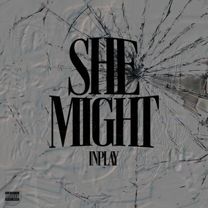 She Might (Explicit)