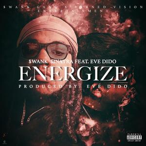 Energize (feat. EVE Dido) [Explicit]