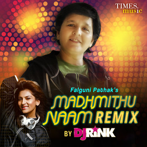 Madhmithu Naam (Dj Rrink Remix)