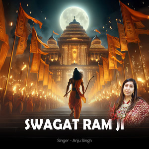 Swagat Ram Ji