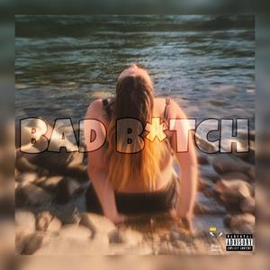 Bad ***** (Explicit)