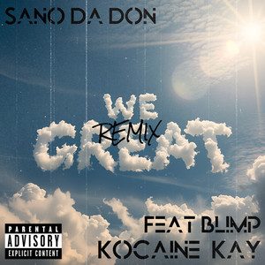 We Great (Remix|Explicit)