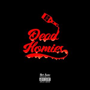 Dead Homies (Explicit)