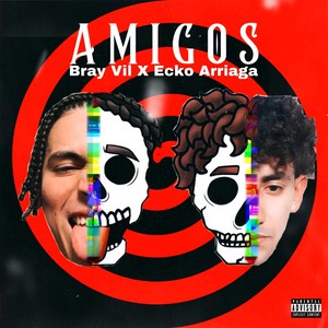 Amigos (Explicit)