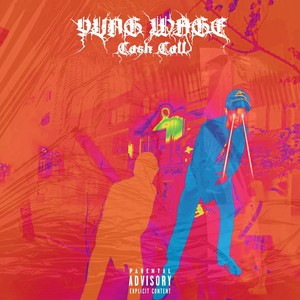 Cash Call (Explicit)