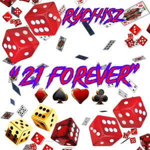 21 forever (Explicit)