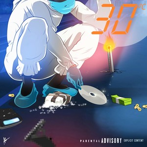 30 Degrees (Explicit)