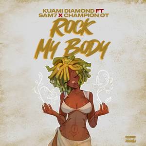 ROCK MY BODY (Explicit)