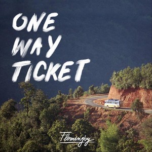 One Way Ticket