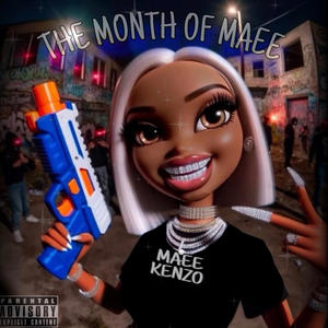 THE MONTH OF MAEE (Explicit)