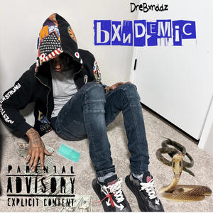 BXNDEMIC, Vol. 1 (Explicit)