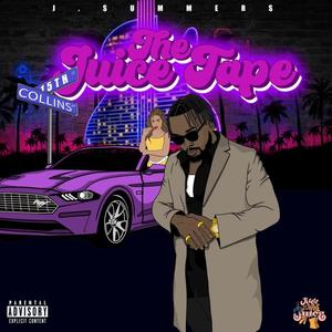 The Juice Tape (Explicit)