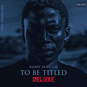 To Be Titled Deluxe (Explicit)