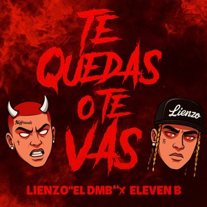 TE QUEDAS O TE VAS (Explicit)