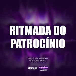 Ritmada do Patrocinio (Explicit)