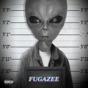 Fugazee (Explicit)