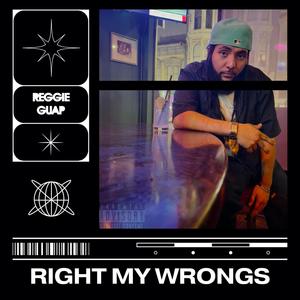 Right My Wrongs (Explicit)