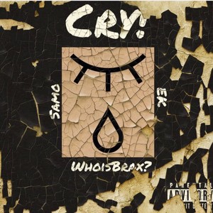 Cry (Explicit)