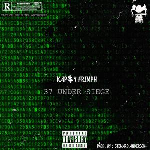 37 Under Siege (Explicit)