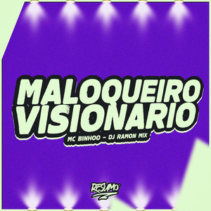 Maloqueiro Visionário (Explicit)