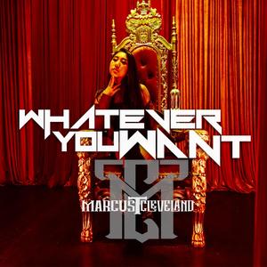 Whatever You Want (Remastered) [Explicit]