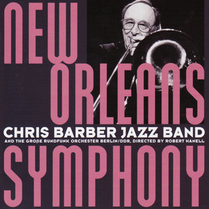 Chris Barber Jazz Band - Bourbon Street Parade