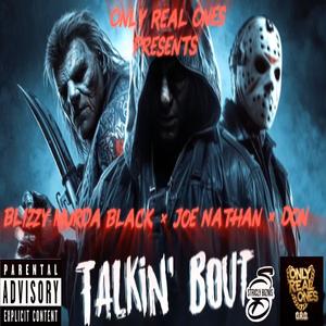 Talkin' Bout (feat. Joe Nathan & D.O.N) (Explicit)