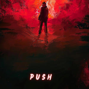 Push (feat. Mteez The Sire) (Explicit)