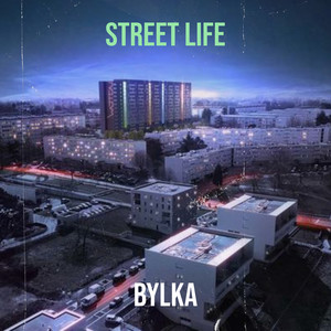 Street Life (Explicit)