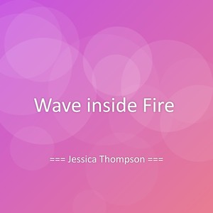Wave inside Fire