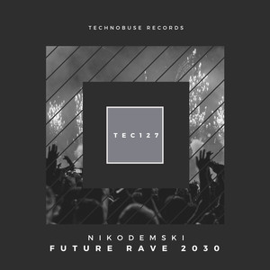 future rave 2030