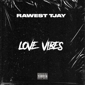 Love Vibes (Explicit)