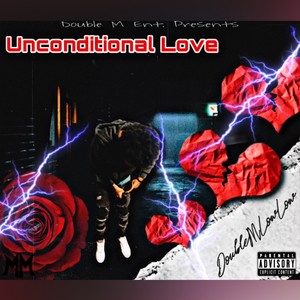 Unconditional Love (Explicit)