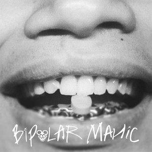 BIPOLAR MANIC (Explicit)