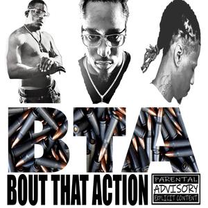 Bout That Action (Explicit)
