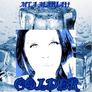 Colder(feat. Don Shad & MTA ICE) (Explicit)