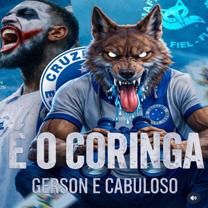 É o coringa ( gerson e cabuloso )