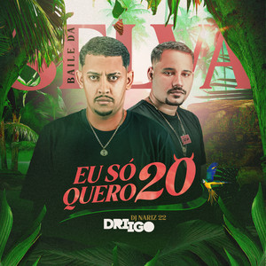 Eu Só Quero 20 (Explicit)