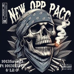 New Opp Pacc (feat. 1013Lilave & GTDS Lil O) [Explicit]