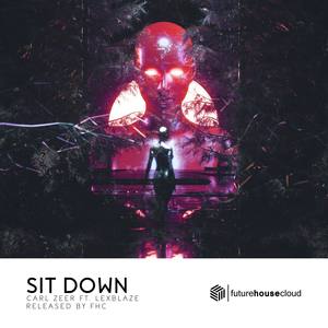 Sit Down (feat. LexBlaze)