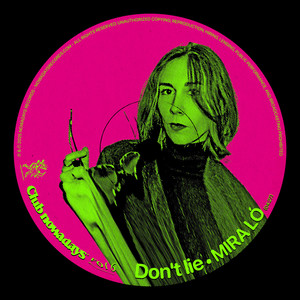 Don't Lie (Club Nowadays, Vol. 6)