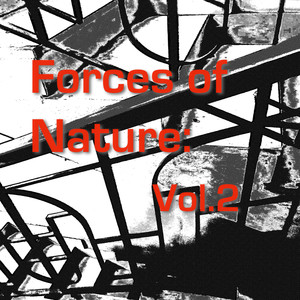 Forces of Nature: Vol.2