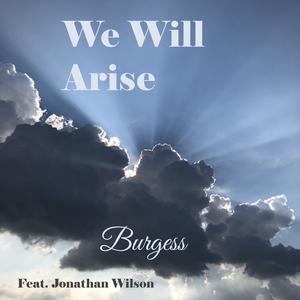 We Will Arise (feat. Jonathan Wilson)