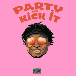 Party and Kick It (Radio)