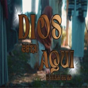 Dios Esta Aqui