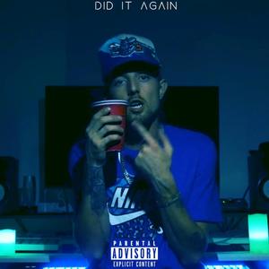 DID IT AGAIN (Explicit)