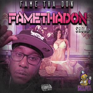 Famethadon Show (Explicit)