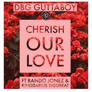 CHERISH OUR LOVE (Explicit)