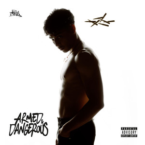 Armed & Dangerous (Explicit)