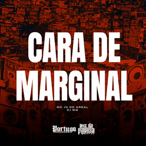 Cara de Marginal (Explicit)